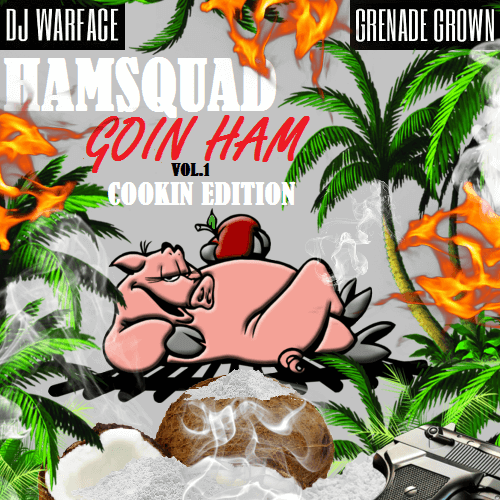 Ham Squad - Goin Ham (Cooking Edition)